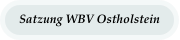 Satzung WBV Ostholstein